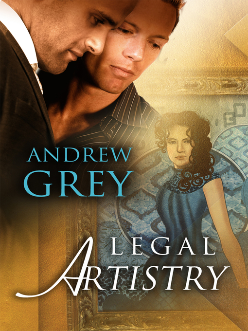 Title details for Legal Artistry by Andrew Grey - Available